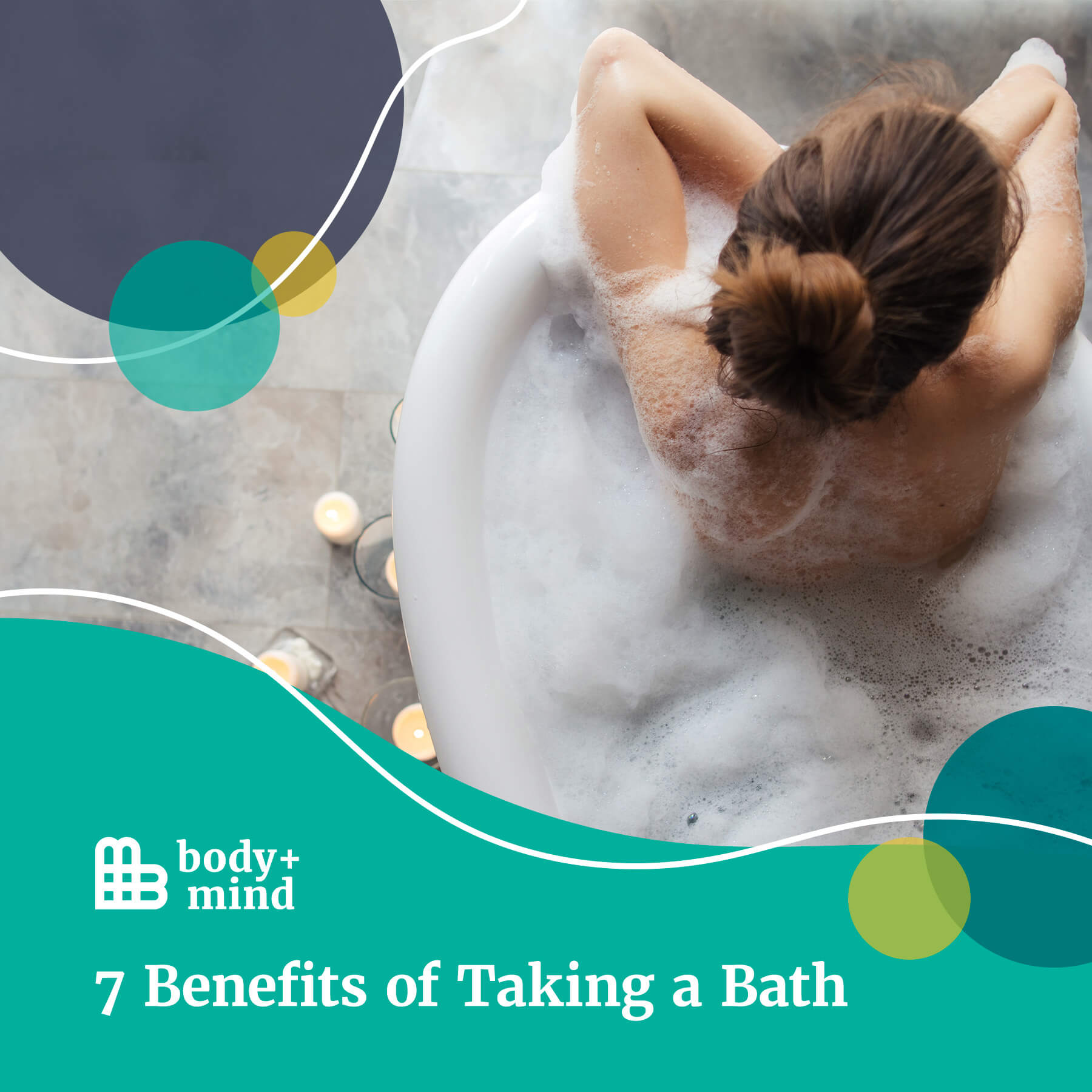 7 Benefits of Taking a Bath Body+Mind Magazine